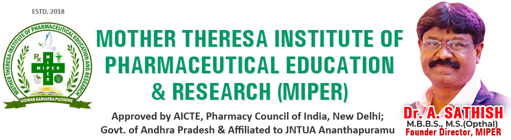 Mother Theresa Institute of Pharmaceutical Education & Research (MIPER)